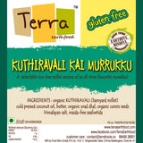 Terra-Kuthiravali Kai Murukku
