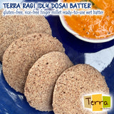 Terra-Ragi Idly Dosai Batter